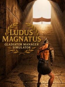 Ludus Magnatus: Gladiator Manager Simulator