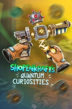 Shopenkraft’s Quantum Curiosities
