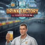 Drink Factory Simulator