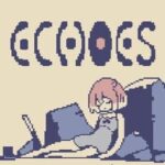 Echoes