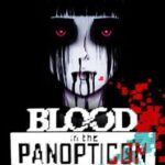 Blood in the Panopticon
