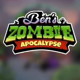 Ben’s Zombie Apocalypse