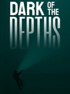 Dark of the Depths