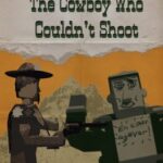 Zingeldinger in "The Cowboy Who Couldn't Shoot"