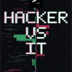 Hacker vs It