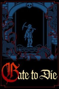 Gate to Die