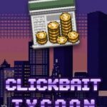Clickbait Tycoon