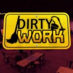 Dirty Work