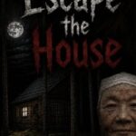 Escape the House