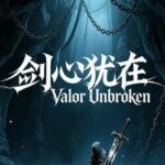 Unbroken Valor