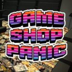 Game Shop Panic