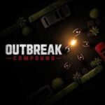 Outbreak Compound