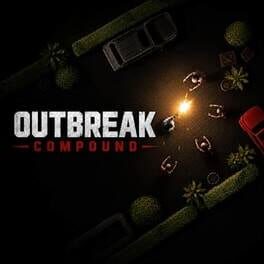 Outbreak Compound