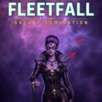 Fleetfall: Galaxy Domination