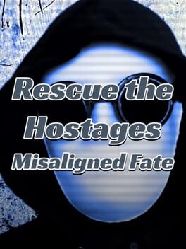 Rescue the Hostages: Misaligned Fate