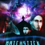 Matchstick: Cosmic Flame
