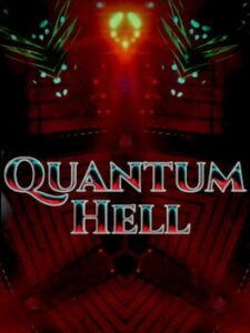Quantum Hell