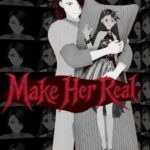 Make Her Real