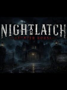Nightlatch: Haunted House