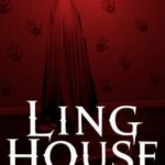 Ling House: Echoes Within