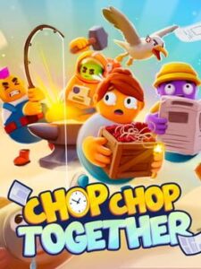 Chop Chop Together
