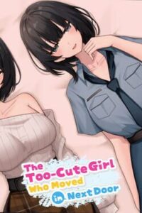 The Too-Cute Girl Who Moved in Next Door