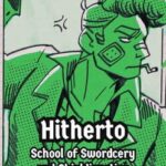 Hitherto: School of Swordcery and Shieldjuration