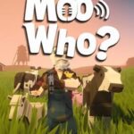 Moo Who?