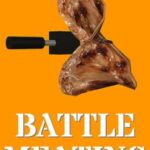 Battle Meating