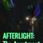 Afterlight: The Apartment