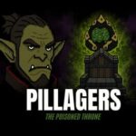 Pillagers: The Poisoned Throne