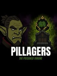 Pillagers: The Poisoned Throne