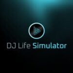 DJ Life Simulator: From Your Bedroom to the Mainstage
