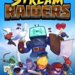 Stream Raiders