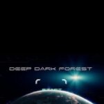 Deep Dark Forest