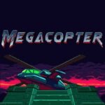 Megacopter: Blades of the Goddess