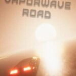 Vaporwave Road VR