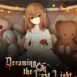 Dreaming on the last light