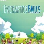Everafter Falls