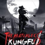 The Matchless KungFu