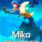 Mika and the Witch's Mountain