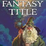 Yet Another Fantasy Title