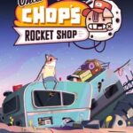 Uncle Chop's Rocket Shop