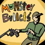 Monster Bullets