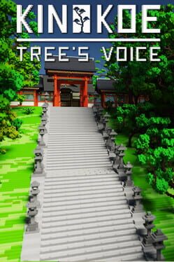 KiNoKoe: Tree’s Voice