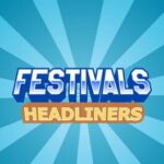 Festivals: Headliners