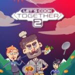 Let's Cook Together 2