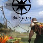 Bioframe: Outpost