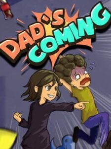 Dad’s Coming