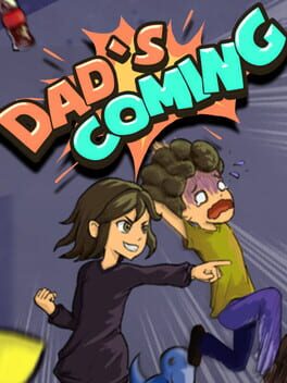 Dad’s Coming